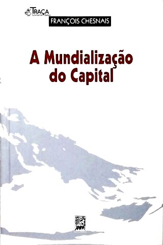 A Mundialização do Capital