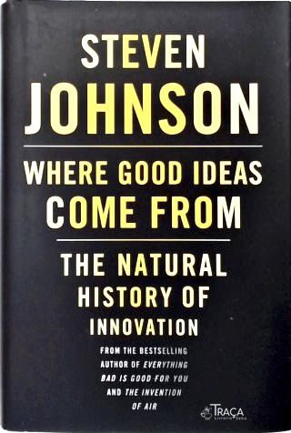 Where Good Ideas Come From