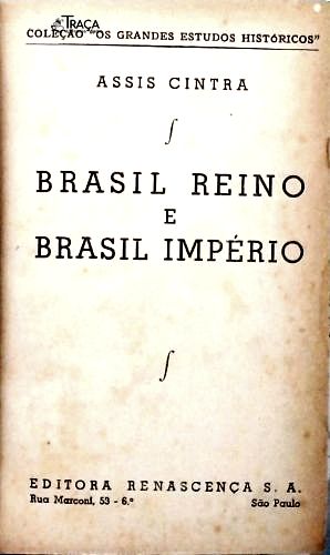 Brasil Reino e Brasil Império