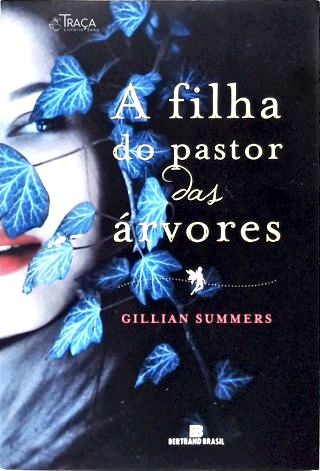A Filha do Pastor das Árvores