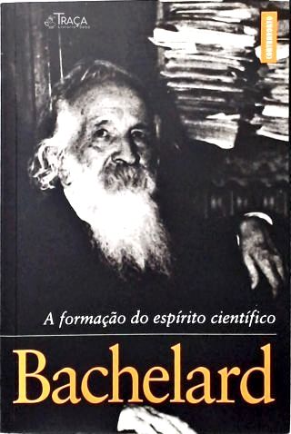 A Formação Do Espírito Científico