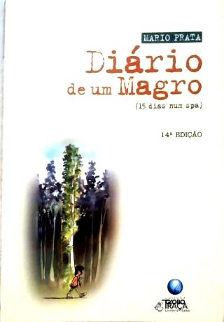 Diário De Um Magro: 15 Dias Num Spa