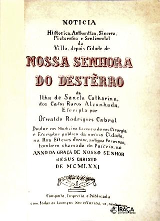 Nossa Senhora do Desterro: Notícia - Vol. 1