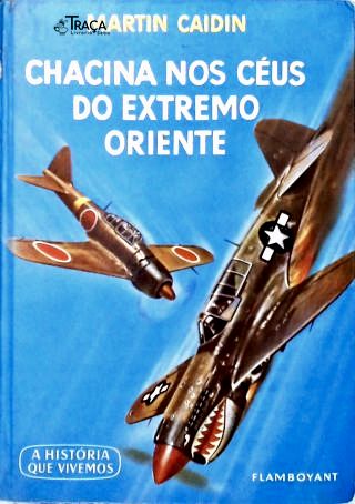 Chacina nos Céus do Extremo Oriente