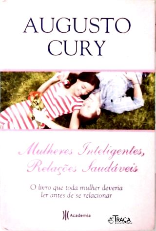 Mulheres Inteligentes, Relações Saudáveis
