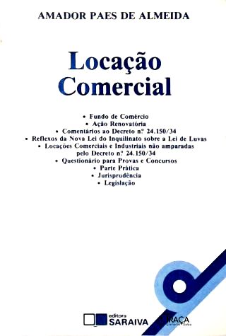 Locação Comercial: Fundo de Comércio, Estabelecimento Comercial e Ação Renovatória
