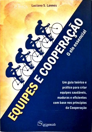 Equipes e Cooperação: O elo essencial