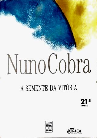 A Semente Da Vitória