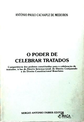 O Poder de Celebrar Tratados