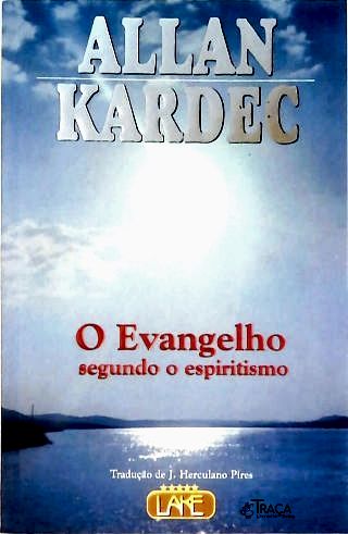 O Evangelho Segundo O Espiritismo
