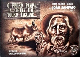 O Pedro Pampa, A Cigana e o Touro Jaguané