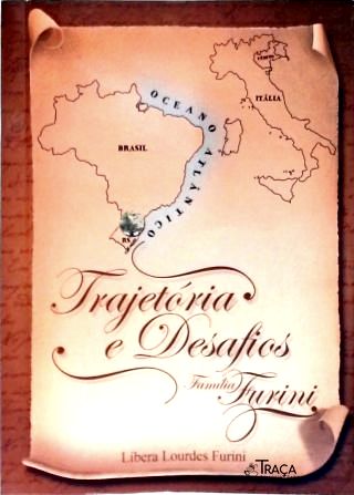 Trajetória e Desafios Família Furini