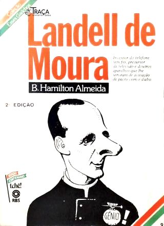 Esses Gaúchos: Landell de Moura