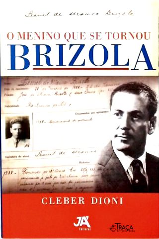 O Menino que se Tornou Brizola