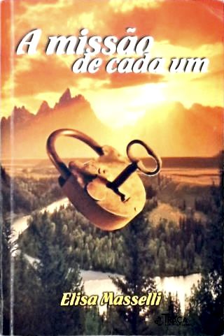 A Missão De Cada Um
