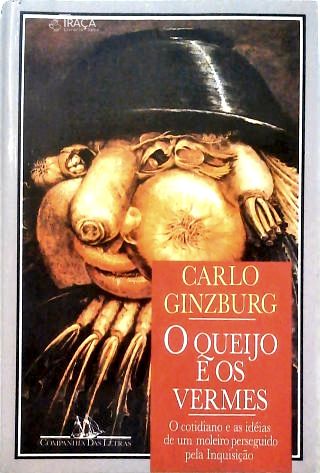 O Queijo e os Vermes
