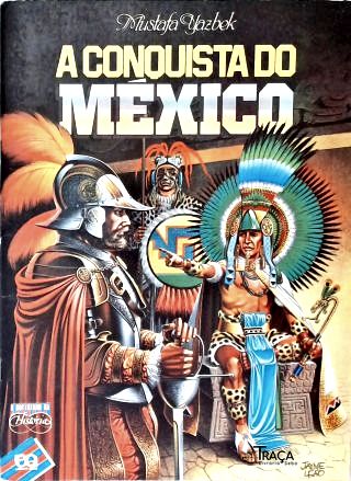 A Conquista do México