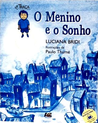 O menino e o Sonho (Autografado)