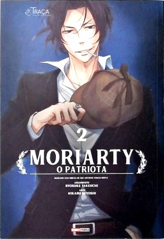 Vol. 2 - Moriarty, O Patriota