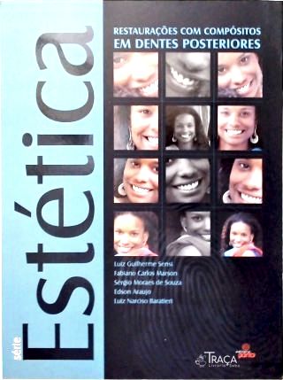 Estética: Restaurações com Compósitos em Dentes Posteriores