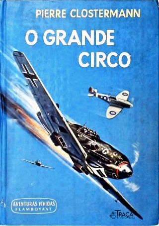 O Grande Circo
