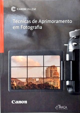 Técnicas de Aprimoramento em Fotografia