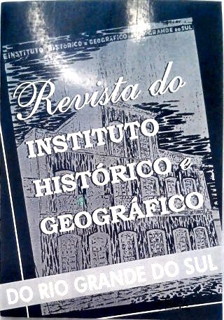 Revista do Instituto Histórico e Geográfico do Rio Grande do Sul
