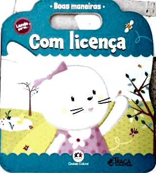 Boas Maneiras: Com Licença