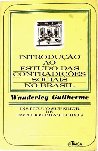 Introdução ao Estudo das Contradições Sociais no Brasil