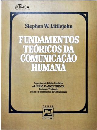 Fundamentos Teóricos Da Comunicação Humana