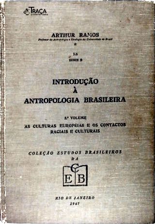 Introdução à Antropologia Brasileira - Vol. 2