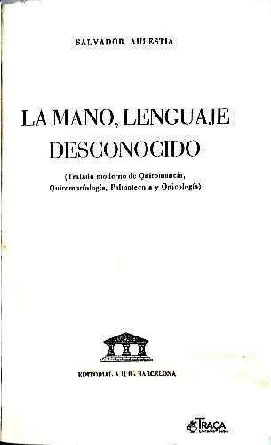 La Mano, Lenguaje Desconocido