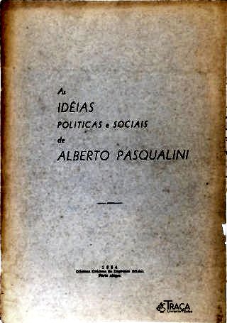 As Idéias Políticas e Sociais de Alberto Pasqualini