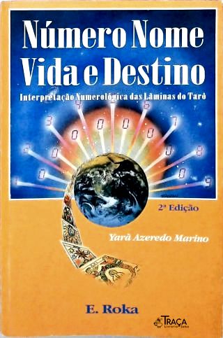 Número, Nome, Vida E Destino