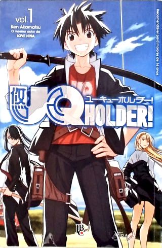 Vol. 1 - Uq Holder!