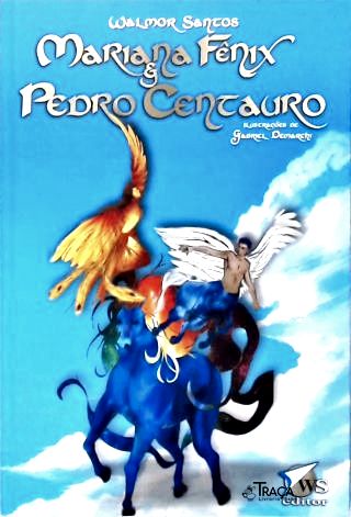 Mariana Fênix e Pedro Centauro
