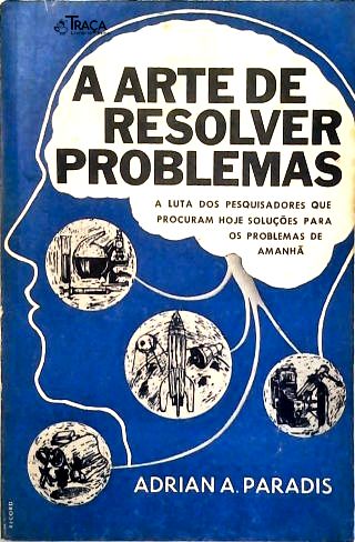 A Arte de Resolver Problemas
