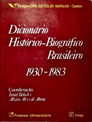 Dicionário Histórico-Biográfico Brasileiro (1930-1983)