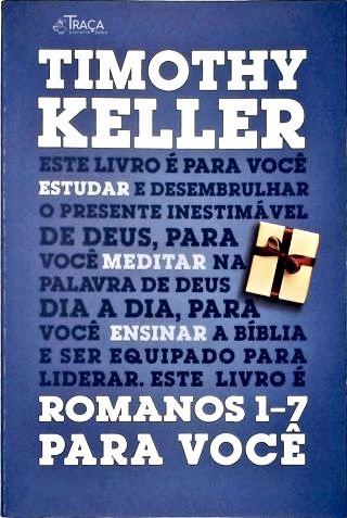 Romanos 1-7 Para Você