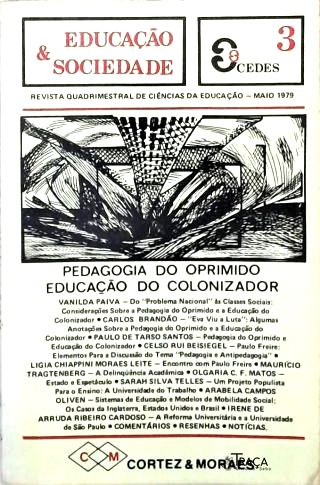 Pedagogia do Oprimido - Educação do Colonizador