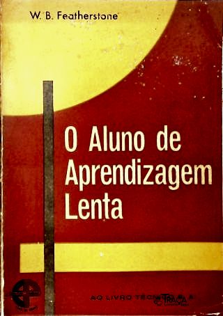 O Aluno de Aprendizagem Lenta