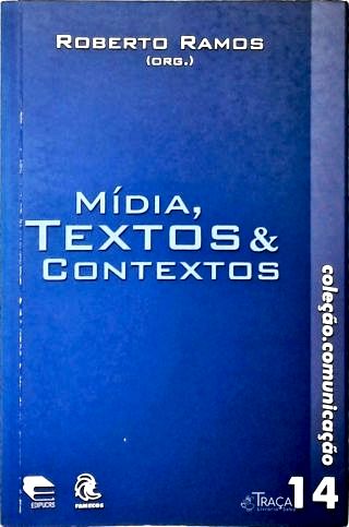 Midia, Textos E Contextos