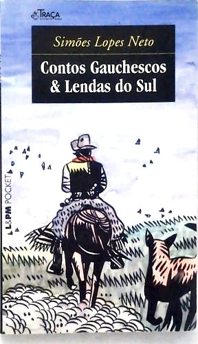 Contos Gauchescos E Lendas Do Sul