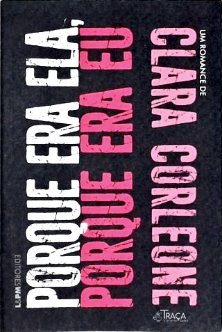 Porque era Ela, Porque era Eu
