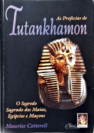 As Profecias De Tutankhamon