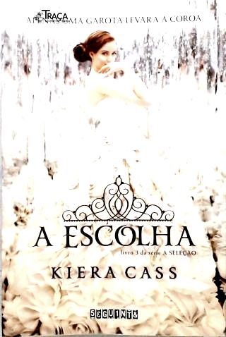 A Escolha