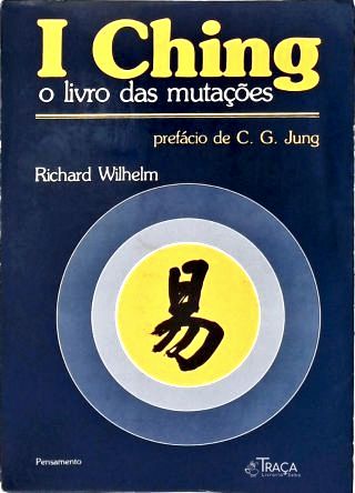 I Ching: O Livro das Mutações