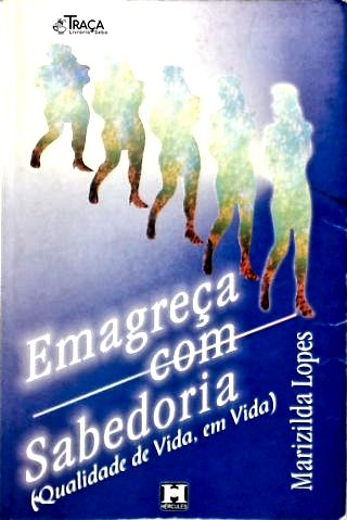Emagreça Com Sabedoria
