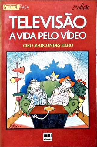 Televisão: A Vida pelo Vídeo