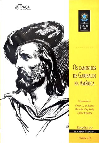 Os Caminhos de Garibaldi na América